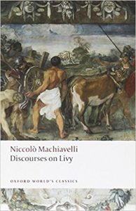 niccolò machiavelli discourses on livy niccolò machiavelli discourses on livy